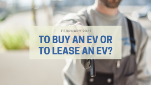 To Buy an EV or to Lease an EV?